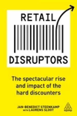 Image of retail disruptors the spectacular rise and impact of the hard discounters