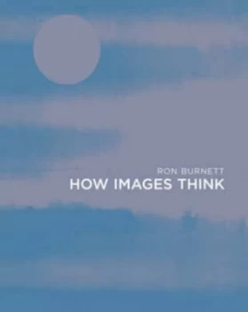 Image of How Images Think by R Burnett Paperback