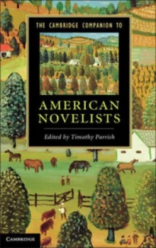 Image of The Cambridge Companion to American Novelists by Timothy Parrish Hardback