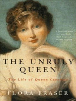 Image of The Unruly Queen by Flora Fraser Paperback