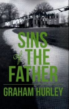 Image of Sins of the Father by Graham Hurley Hardback