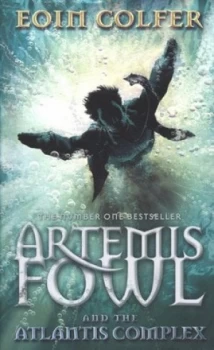 Image of Artemis Fowl and the Atlantis Complex by Eoin Colfer Hardback