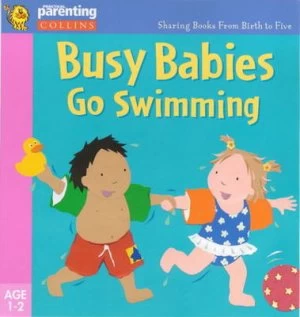 Image of Busy Babies Go Swimming by Jane Kemp and Clare Walters and Alex Ayliffe Book