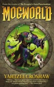Image of Mogworld by Yahtzee Croshaw Book