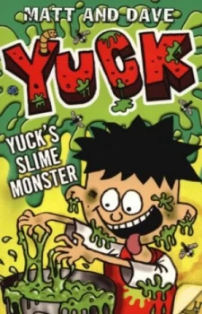 Image of Yucks Slime Monster by Matt and Dave Paperback