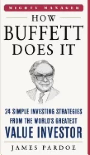 Image of how buffett does it 24 simple investing strategies from the worlds greatest