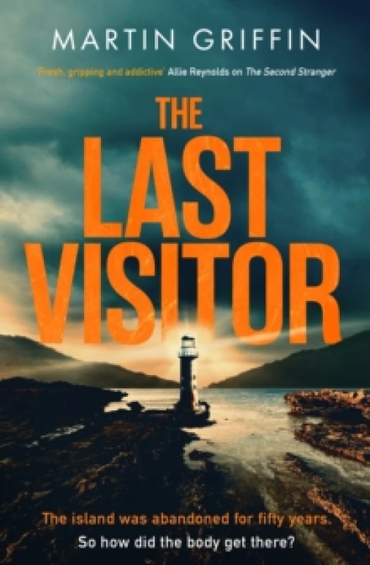 Image of The Last Visitor : The nail-biting new thriller from the author of The Second Stranger Hardback