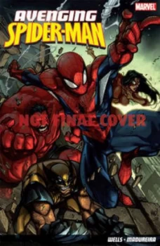 Image of Avenging Spider-Man by Zeb Wells Paperback