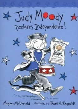 Image of Judy Moody Declares Independence by Megan Mcdonald and Peter H Reynolds Book