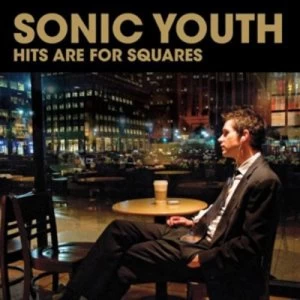 Image of Hits Are for Squares by Sonic Youth CD Album