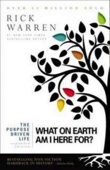 Image of The Purpose Driven Life by Richard Warren Hardback
