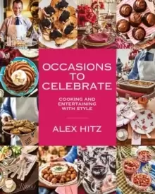 Image of Occasions to Celebrate : Cooking and Entertaining with Style