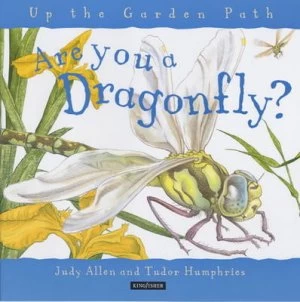 Image of Are You a Dragonfly by Judy Allen and Tudor Humphries Hardback