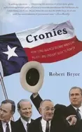 Image of cronies how texas business became american policy and brought bush to power
