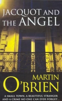 Image of Jacquot and the Angel by Martin O Brien Book