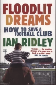 Image of Floodlit Dreams by Ian Ridley Paperback