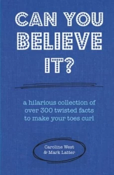Image of Can You Believe It by Caroline West Hardback