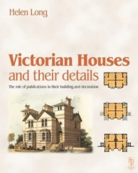 Image of Victorian Houses and Their Details by Helen Long Book