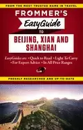 Image of frommers easyguide to beijing xian and shanghai