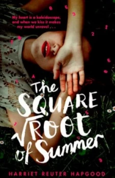 Image of The Square Root of Summer by Harriet Reuter Hapgood Paperback