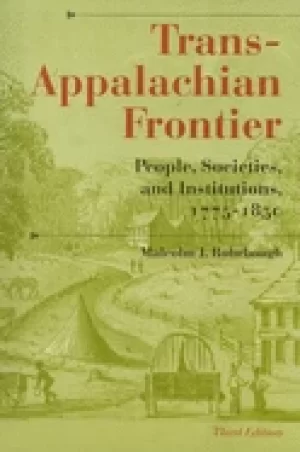 Image of trans appalachian frontier third edition people societies and institutions
