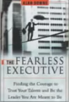 Image of The fearless executive by Alan Downs