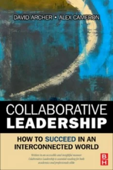 Image of Collaborative Leadership by David Archer Paperback