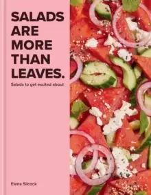 Image of Salads are More Than Leaves