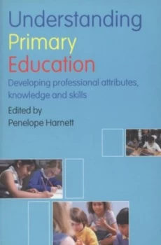 Image of Understanding Primary Education by Penelope Harnett Book