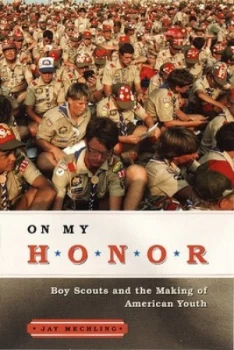 Image of On My Honor by Jay Mechling Book