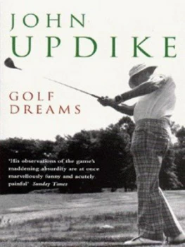 Image of Golf Dreams by John Updike Paperback