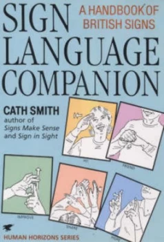 Image of Sign Language Companion by Cath Smith Paperback