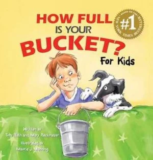 Image of How Full Is Your Bucket for Kids by Tom Rath Hardback