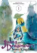 Image of juana and the dragonewts seven kingdoms vol 1