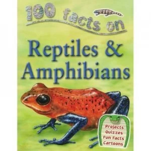 Image of 100 Facts on Reptiles and Amphibians by Ann Kay Paperback