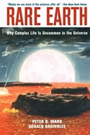 Image of rare earth why complex life is uncommon in the universe