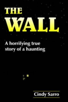 Image of The Wall by Cindy Sarro Paperback