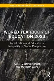 Image of World Yearbook of Education 2023 Racialization and Educational Inequality in Global Perspective