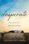 Image of desperate hope for the mom who needs to breathe