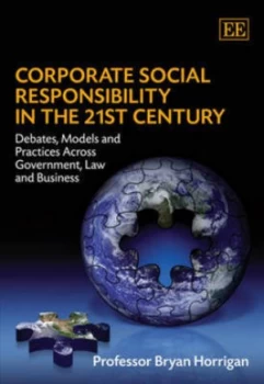 Image of Corporate Social Responsibility in the 21st Century by Bryan Horrigan Book