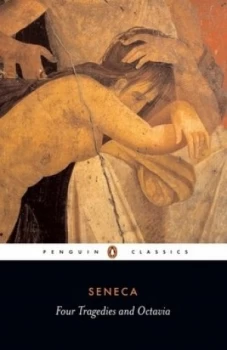 Image of Thyestes Phaedra the Trojan Women Oedipus with Octavia by Seneca Book