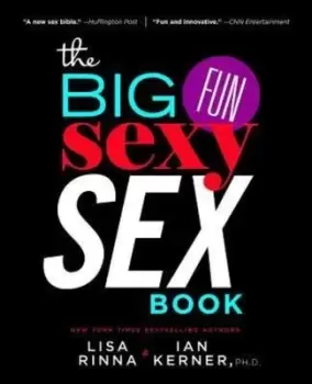 Image of The Big, Fun, Sexy Sex Book - Lisa Rinna - Paperback - Used
