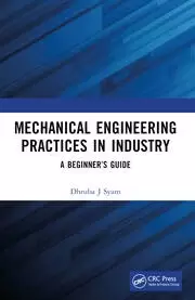 Image of Mechanical Engineering Practices in Industry A Beginner's Guide