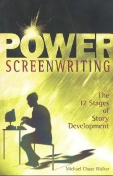 Image of Power Screenwriting by Michael Chase Walker Paperback
