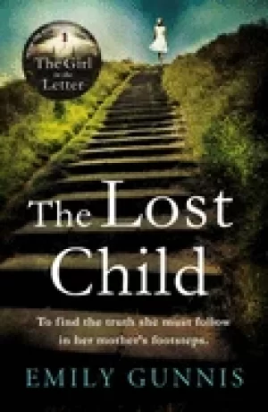 Image of lost child a spellbinding and heart wrenching novel from the bestselling au