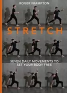 Image of stretch 7 daily movements to set your body free