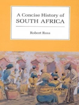 Image of A Concise History of South Africa by Robert Ross Paperback