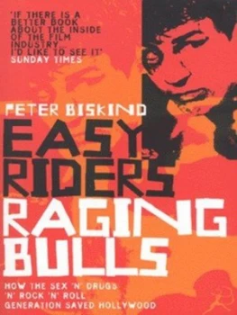 Image of Easy Riders Raging Bulls by Peter Biskind Paperback