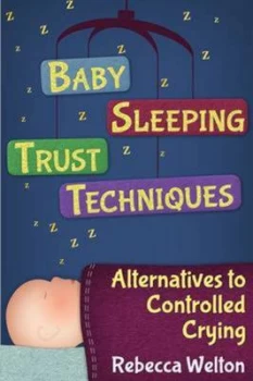 Image of Baby Sleeping Trust Techniques by Rebecca Welton Paperback