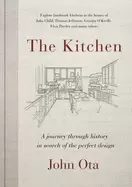 Image of kitchen a journey through time and the homes of julia child georgia okeeff